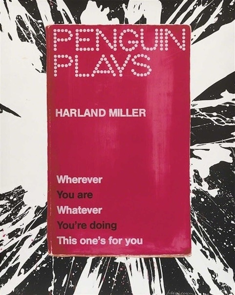 Harland Miller, Wherever you are whatever you’re doing this one’s for you