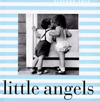 Little Angels: Edited By Maria Kalman