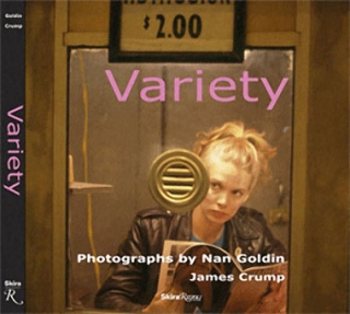 Variety: Photographs by Nan Goldin